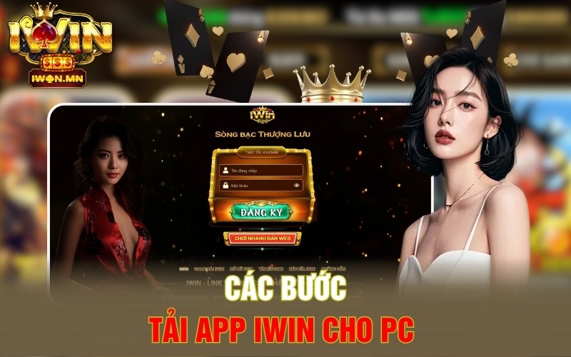 Các bước tải app iWin cho PC