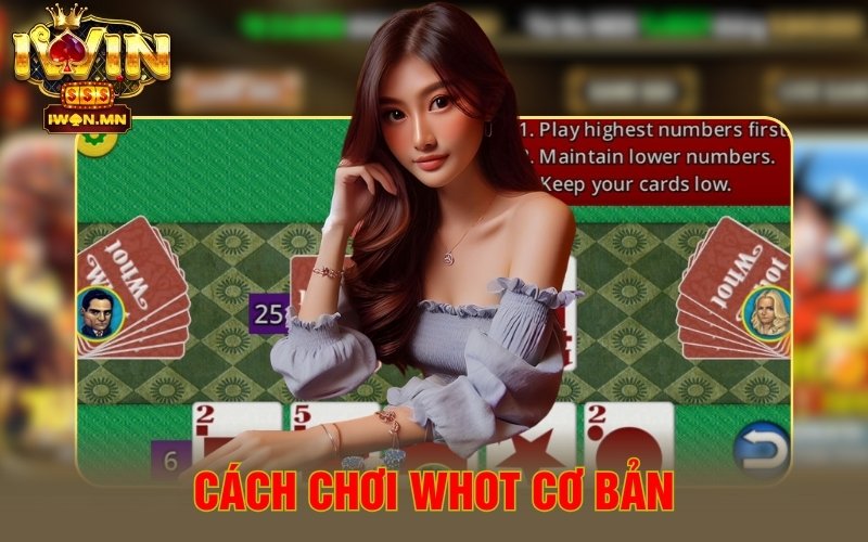 Cách chơi Whot cơ bản