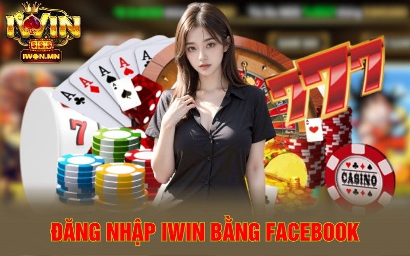Đăng nhập iWin bằng Facebook