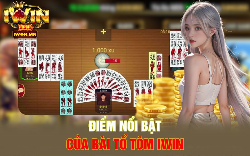 Điểm nổi bật của Bài Tổ Tôm iWin