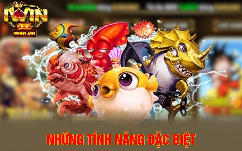 Tính năng đặc biệt